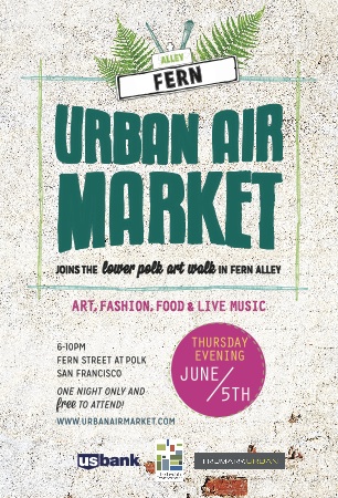 Lower Polk Community Benefit Direct's Urban Air Market as part of the monthly Lower Polk Art Walk, June 2014